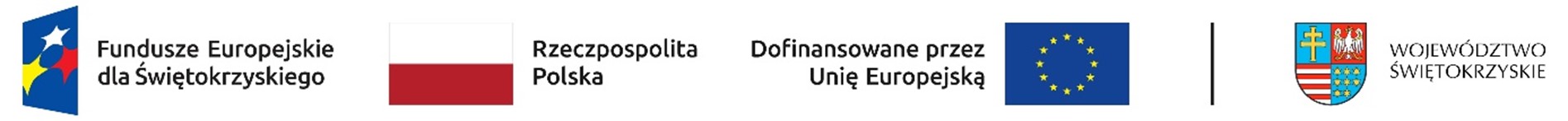 Logotypy Fundusze Europejskie dla Świętokrzyskiego, Dofinansowane przez Unię Europejską, Rzeczpospolita Polska, Województwo Świętokrzyskie